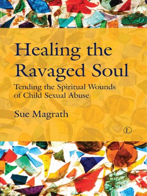 cover image of Healing the Ravaged Soul